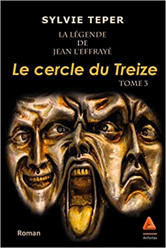 Lire la suite à propos de l’article Le troisième et dernier tome de la légende de Jean l’effrayé est en librairie