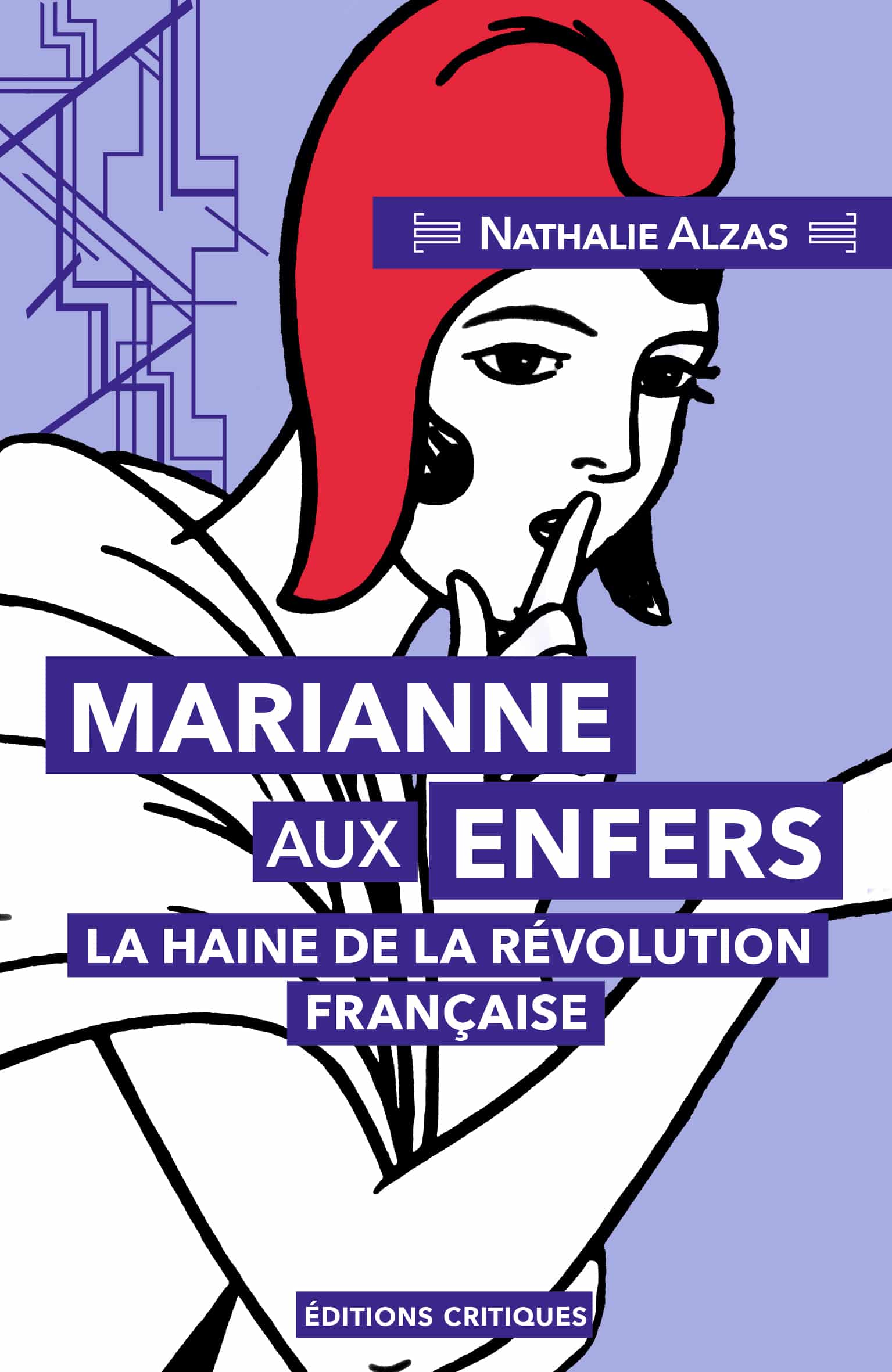 Lire la suite à propos de l’article Recension : <em>Marianne aux enfers. La haine de la Révolution française</em>